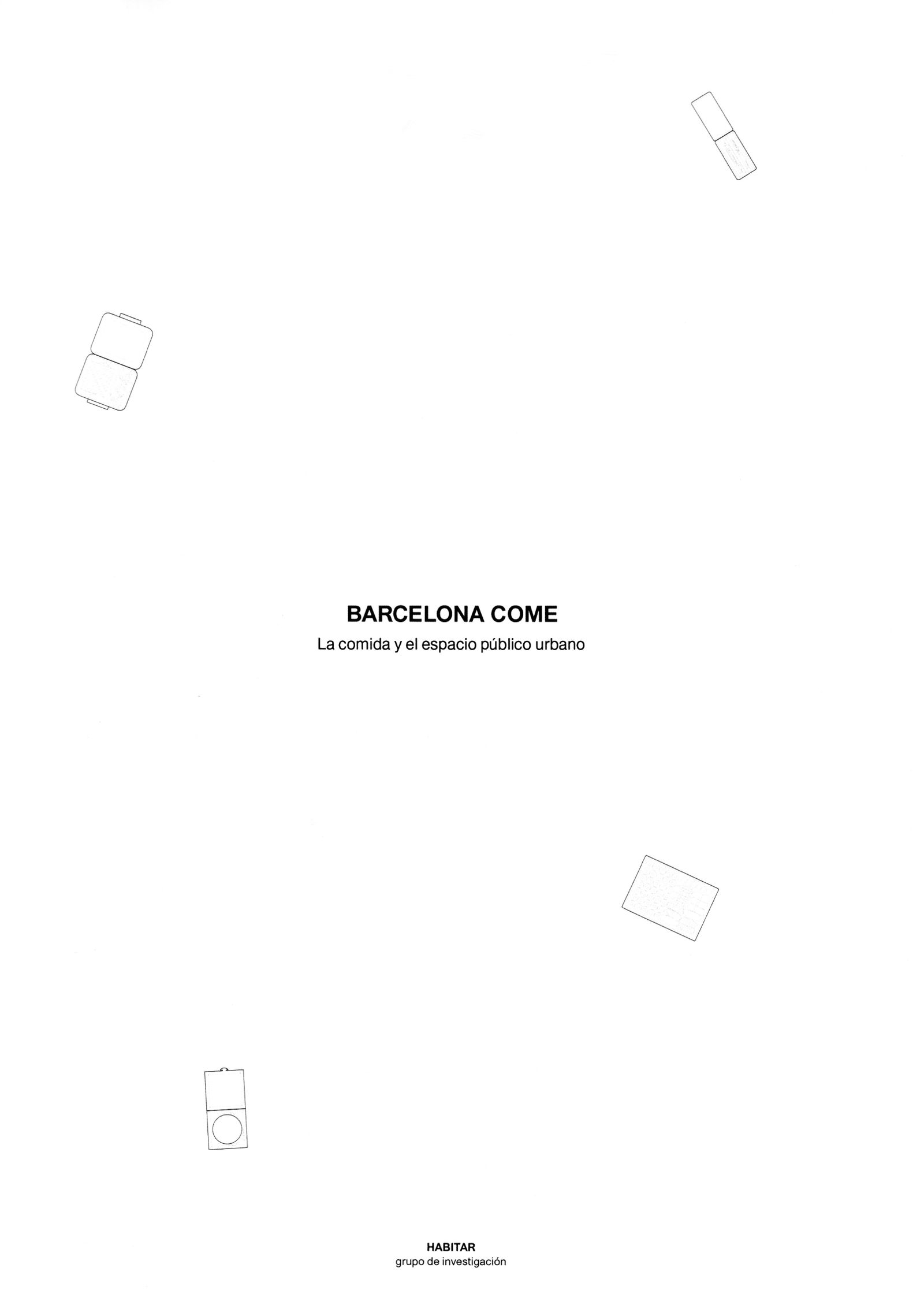 Barcelona come. La comida y el espacio público urbano.