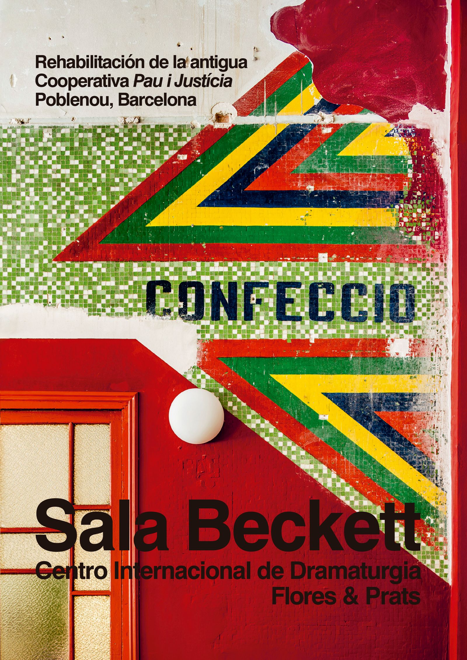 Sala Beckett. Centro Internacional de Dramaturgia. Flores & Prats