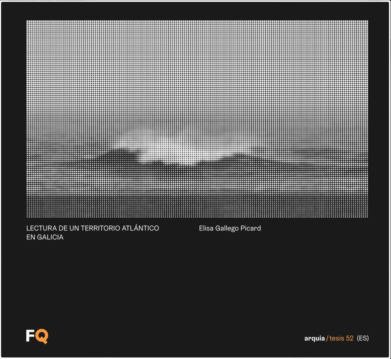 Lectura de un territorio atlántico en Galicia