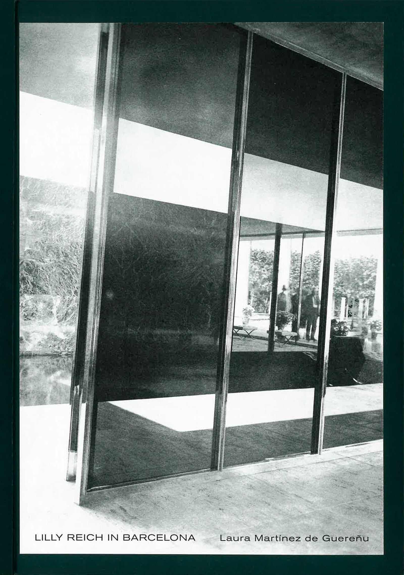 Lilly Reich in Barcelona: The Materialization of a Neglected Authorship