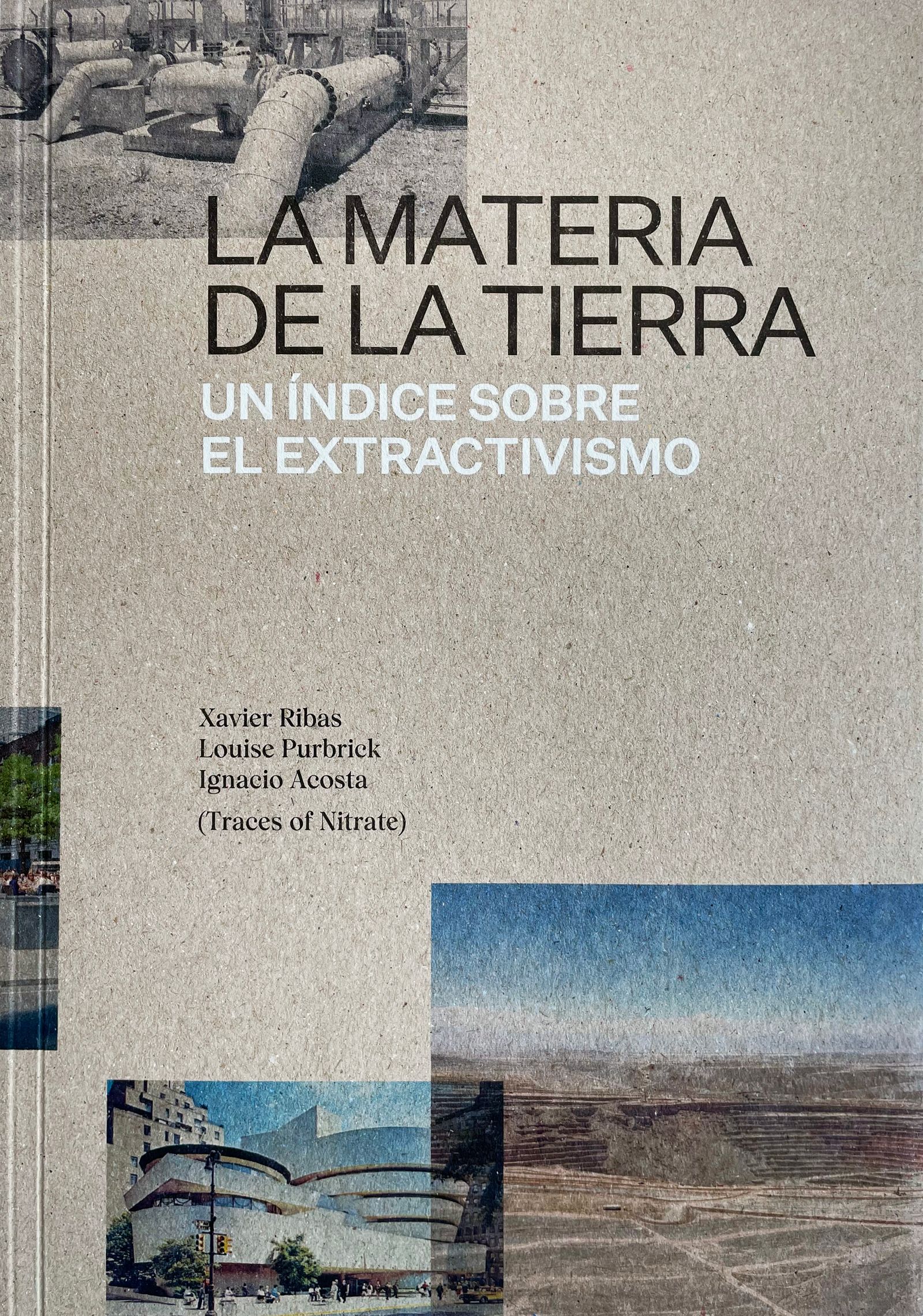 LA MATERIA DE LA TIERRA. UN ÍNDICE SOBRE EL EXTRACTIVISMO