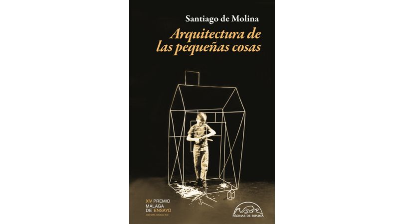 Arquitectura de las pequeñas cosas | Premis FAD 2024 | Pensament i Crítica