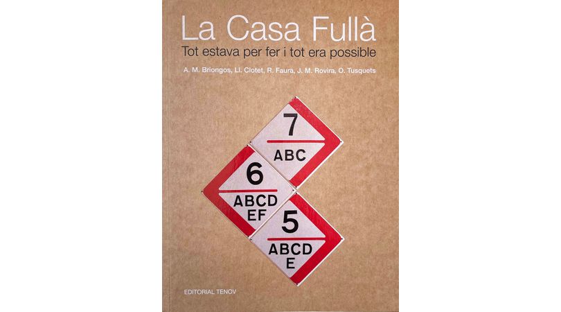 La Casa Fullà. Tot estava per fer i tot era possible | Premis FAD 2024 | Pensament i Crítica